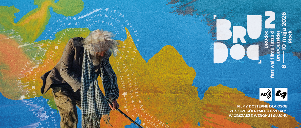 BRUdoc² — deuxième édition du Festival international du film et de l’art Brut / Outsider  Płock, 8-10 mai 2026